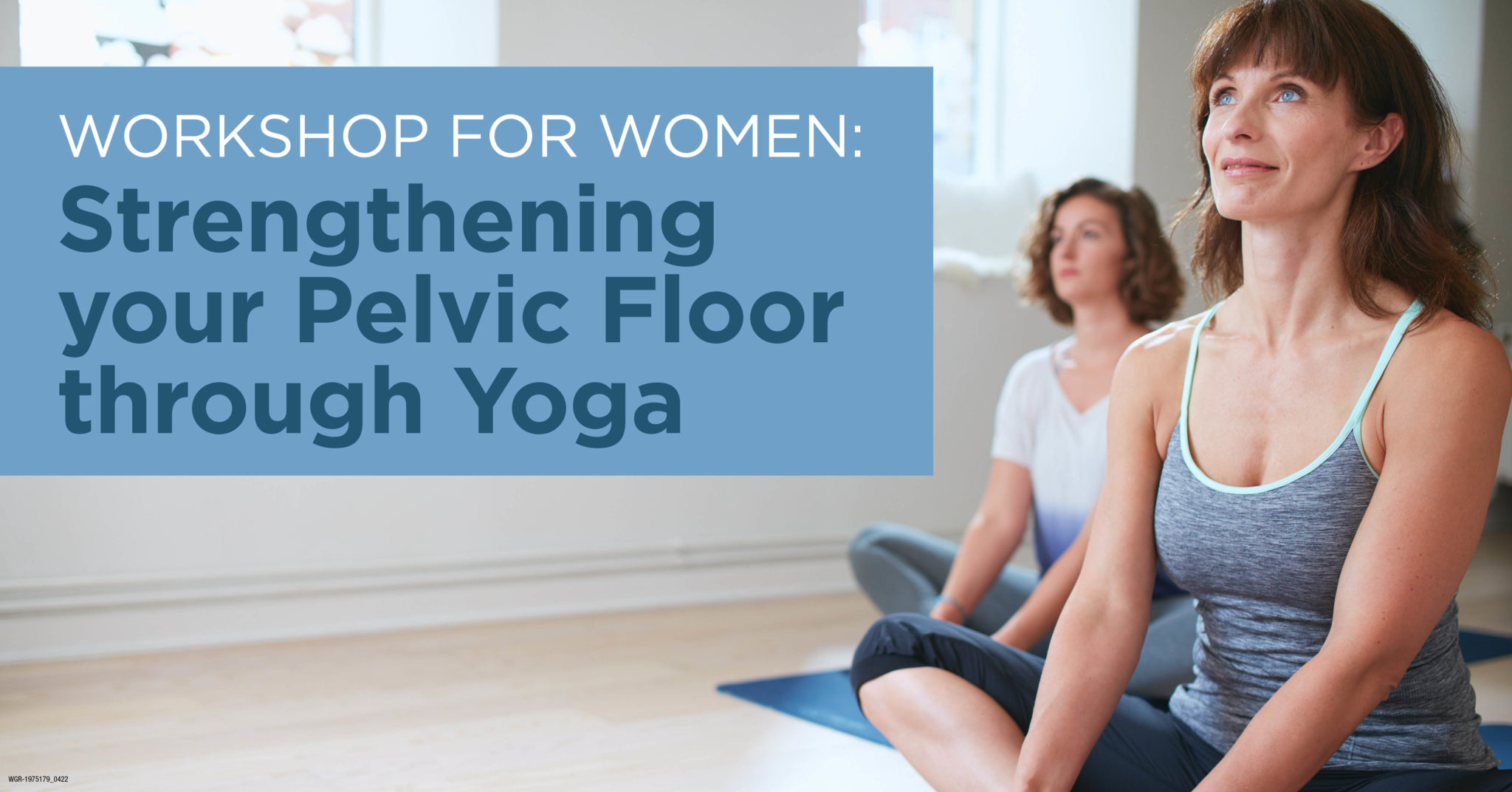 Workshop for Women: Strengthening your Pelvic Floor through Yoga